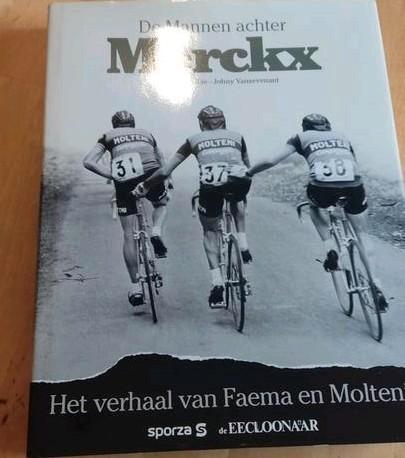 De mannen achter Merckx , uniek boek Eddy Merckx, Boeken, Sportboeken, Zo goed als nieuw, Ophalen