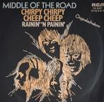 Middle of the road - Chirpy chirpy cheep cheep, Verzenden, Zo goed als nieuw, Pop, Single
