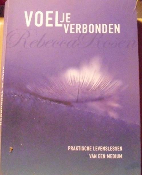 Voel je verbonden, Rebecca Rosen, Livres, Ésotérisme & Spiritualité, Comme neuf, Enlèvement ou Envoi