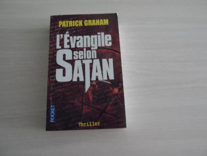 L'ÉVANGILE SELON SATAN         PATRICK GRAHAM, Boeken, Thrillers, Zo goed als nieuw, Europa overig, Ophalen of Verzenden