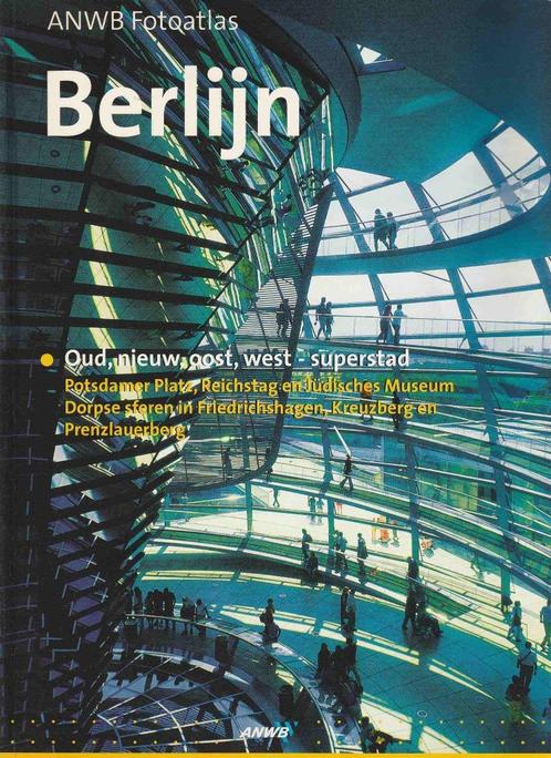 Berlijn - ANWB fotoatlas, Boeken, Reisgidsen, Zo goed als nieuw, Europa, ANWB, Ophalen of Verzenden