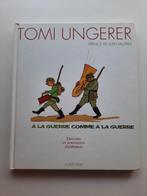 Tomi Ungerer " À la guerre comme à la guerre", Gelezen, Algemeen, Ophalen of Verzenden, Tweede Wereldoorlog