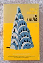 Hallo Amerika (post apocalyptisch) - J.G. Ballard, Boeken, Ophalen of Verzenden, Gelezen, J.G.Ballard