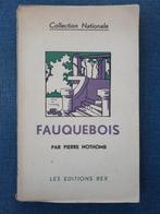 Fauquebois par Pierre Nothomb, Livres, Enlèvement ou Envoi, Pierre Nothomb