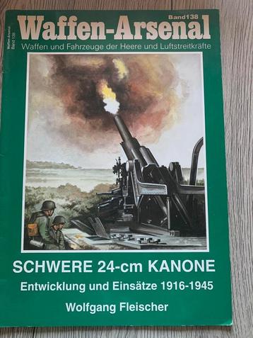 (14-18 40-45 ARTILLERIE ALLEMANDE) Schwere 24-cm Kanone 1916