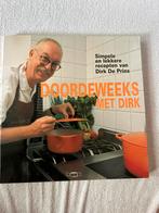 Doordeweeks met Dirk, Dirk De Prins, Comme neuf, Enlèvement, Cuisine saine