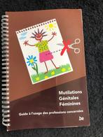 Rituels Mutilations Génitales Féminines, Livres, Ésotérisme & Spiritualité, Autres sujets/thèmes, Arrière-plan et information