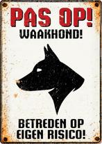 Metalen bord: Pas op! Waakhond, Ophalen of Verzenden, Nieuw