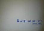 Raveel op De Leie (1971-2006), Enlèvement ou Envoi