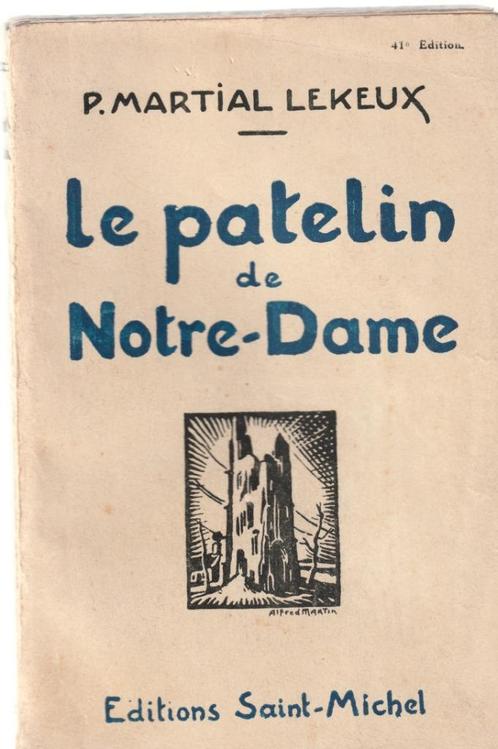 WOI-Martial Leceux Le patelin de Notre Dame (Oud-Stuyveken, Boeken, Oorlog en Militair, Ophalen of Verzenden