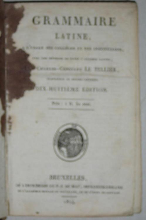 Grammaire Latine, À L'usage Des Collèges Et Des Institutions, Antiek en Kunst, Antiek | Boeken en Manuscripten, Ophalen of Verzenden