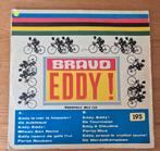 Bravo Eddy!, Cd's en Dvd's, Vinyl | Nederlandstalig, Ophalen of Verzenden, Gebruikt, 12 inch, Overige genres