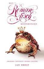 Boek: Het romantische misverstand, Jan Drost, Boeken, Filosofie, Gelezen, Ophalen of Verzenden, Jan Drost, Overige onderwerpen