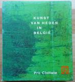 Kunst van heden in België, Pro Civitate, 1965, Boeken, Ophalen of Verzenden, Gelezen, Schilder- en Tekenkunst