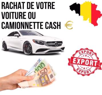 RACHETÉ VOITURE CASH DANS TOUTE LA BELGIQUE  beschikbaar voor biedingen