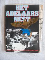 Het Adelaarsnest ; Hitlers verborgen machtscentrum, Ophalen of Verzenden, Overige onderwerpen, Tweede Wereldoorlog, Gelezen