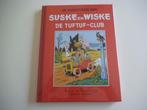 Suske en Wiske Klassiek De tuftuf-club, Boeken, Willy Vandersteen, Eén stripboek, Nieuw, Ophalen of Verzenden