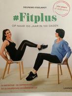 Boek Fitplus op naar 100 jaar in 100 dagen, Livres, Santé et Condition physique, Utilisé, Enlèvement ou Envoi, Delphine steelandt