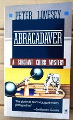 Abracadaver, a Sergeant Cribb mystery - 1989 - Peter Lovesey, Ophalen of Verzenden, Zo goed als nieuw, Peter Lovesey (1936-2025)