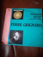 45T Ferre Grignard : Drunken sailor / Ring ring (Belpop), Enlèvement ou Envoi