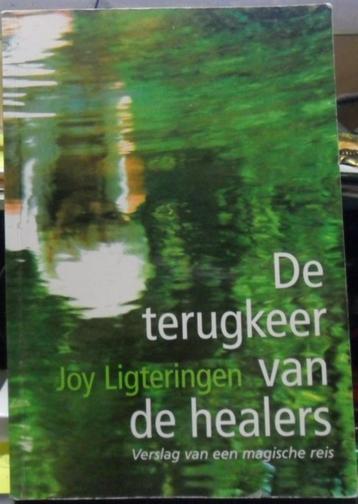 De terugkeer van de healers, Joy Ligteringen 