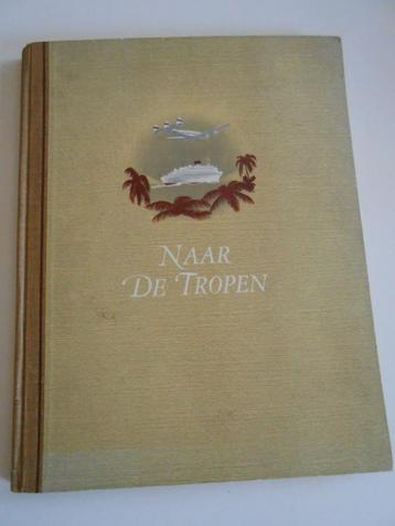 Prentenboek  " Naar de tropen " . Hardcover beschikbaar voor biedingen