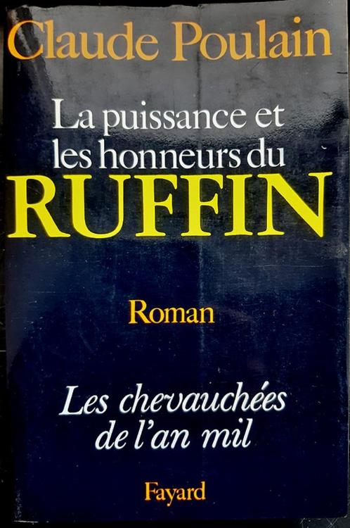 Claude Poulain - La Puissance et les honneurs du Ruffin, Livres, Romans, Utilisé, Enlèvement ou Envoi