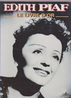 EDITH PIAF Le livre d'or ( André LARUE ) Laffont 1994, Artiest, André LARUE, Ophalen of Verzenden, Zo goed als nieuw