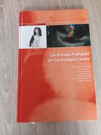 Les Bonnes Pratiques en Cardiologie Canine, Boeken, Studieboeken en Cursussen, Ophalen of Verzenden, Nieuw