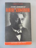 La Vie Ardente D'Albert Schweitzer par Joseph Gollomb ed. Su, Boeken, Verzenden, Zo goed als nieuw, Overige wetenschappen