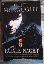 Boek - Fatale Nacht - Judith McNaught - Zo goed als n € 5, Boeken, Ophalen of Verzenden, Zo goed als nieuw, Judith McNaught, Amerika