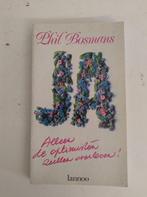 Alleen de optimisten zullen overleven - Phil Bosmans, Ophalen of Verzenden, Gelezen