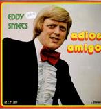 Vinyl, LP    -   Eddy Smets – Adios Amigo, Cd's en Dvd's, Vinyl | Overige Vinyl, Ophalen of Verzenden, Overige formaten