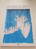 Delphine Lecompte - De dieren in mij, Ophalen of Verzenden, Zo goed als nieuw, Delphine Lecompte