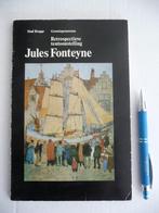 KUNSTBOEK JULES FONTEYNE - GROENINGEMUSEUM BRUGGE, Gelezen, Ophalen of Verzenden, GUILLAUME MICHIELS, Schilder- en Tekenkunst