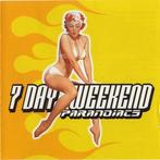 PARANOIACS - 7 DAY WEEKEND, Enlèvement ou Envoi, Comme neuf