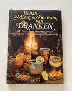 Deltas - Mixen en serveren van dranken, met 500 cocktails, l, Ophalen of Verzenden, Gelezen
