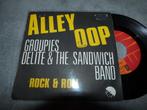 7" van Groupies Delite & the sandwich band, Gebruikt, 7 inch, Single, Ophalen of Verzenden