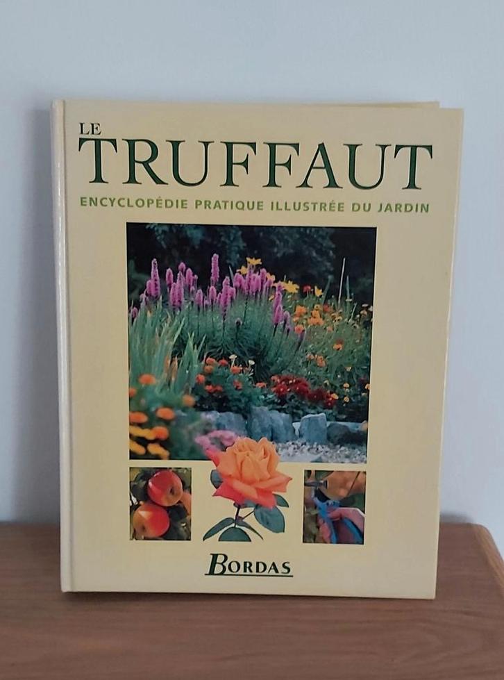 Livre jardin Le TRUFFAUT, Boeken, Wonen en Tuinieren, Zo goed als nieuw, Ophalen of Verzenden