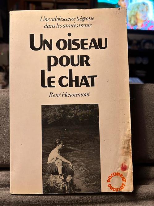 Un oiseau pour le chat - René Henoumont, Boeken, Biografieën, Gelezen