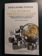 La guerre des métaux rares, Gelezen, Pitron, Guillaume, Ophalen of Verzenden, Natuurwetenschap