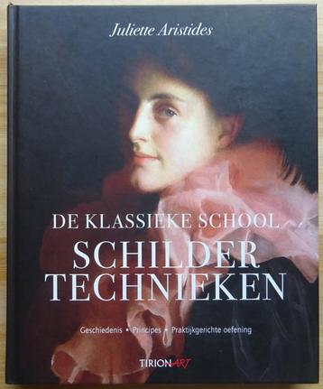De Klassieke School - Schildertechnieken, 2008 TirionArt beschikbaar voor biedingen