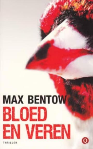 Bloed en veren / Max Bentow beschikbaar voor biedingen