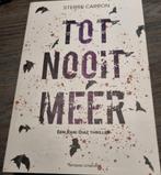 Sterre Carron - Tot nooit meer ...., Boeken, Ophalen of Verzenden, Zo goed als nieuw, België