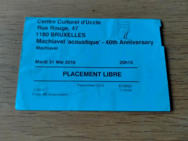 Machiavel 'akoestisch' concertticket voor 40-jarig jubileum, Verzamelen, Overige Verzamelen, Gebruikt, Ophalen
