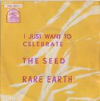 Rare Earth – I just want to celebrate / The seed - Single, Cd's en Dvd's, Gebruikt, 7 inch, Single, Ophalen of Verzenden