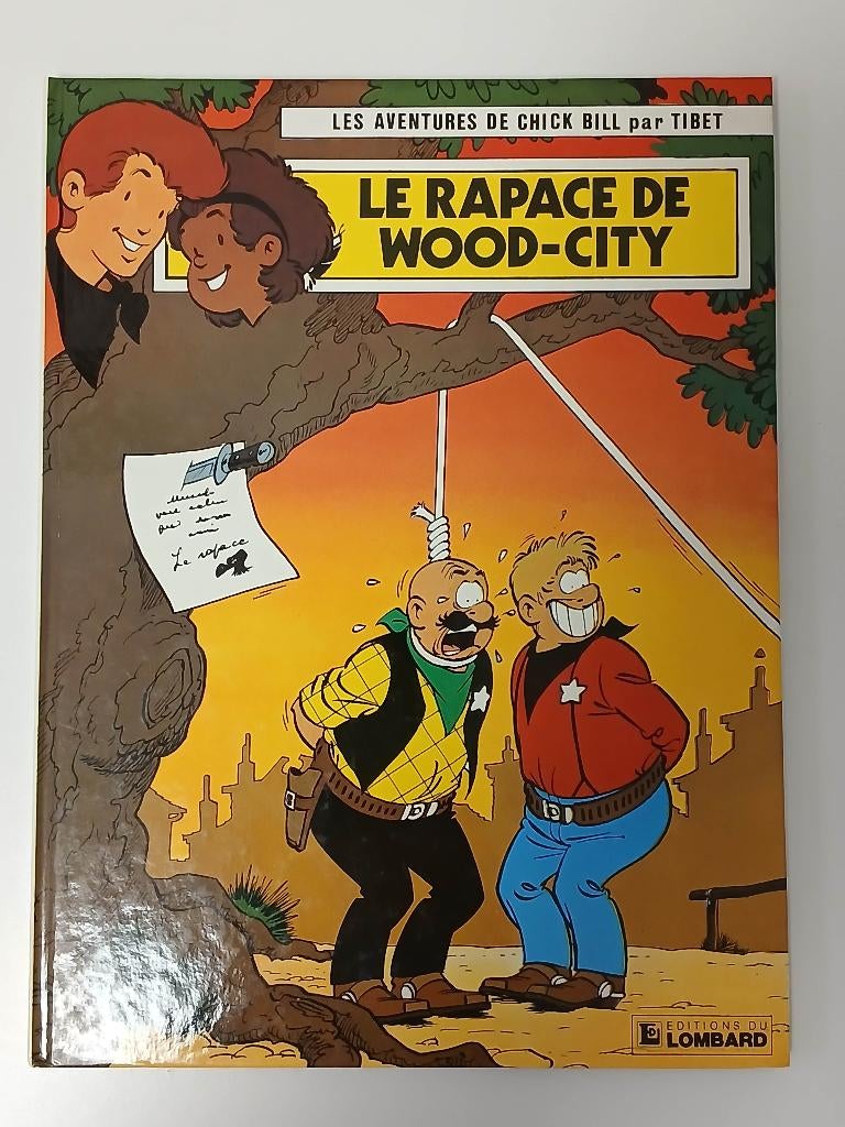 BD: Chick Bill "Le rapace de Wood-City", Neuf, Tibet et A.P. Duchateau, Une BD, Enlèvement