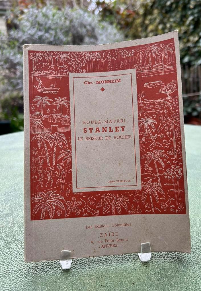 Boula-Matari:Stanley, le briseur de roches, Chr. Monheim, Livres, Biographies, Utilisé, Autre, Enlèvement ou Envoi