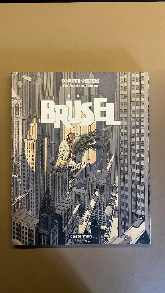 BRUSEL - DE DUISTERE STEDEN - SCHUITEN - PEETERS, Boeken, Eén comic, Europa, Ophalen of Verzenden, Zo goed als nieuw