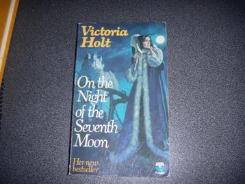 On the night of the Seventh moon - Victoria Holt  beschikbaar voor biedingen